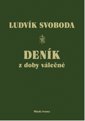 Deník z doby válečné : červen 1939 - leden 1943  Cover Image