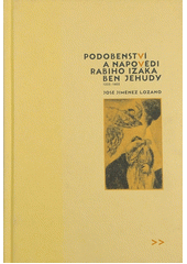 Podobenství a nápovědi rabiho Izáka ben Jehudy : 1325-1402  Cover Image