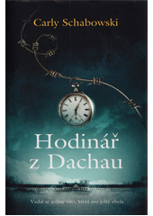 Hodinář z Dachau  Cover Image