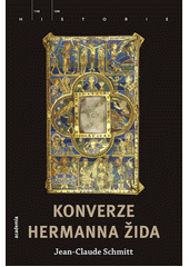 Konverze Hermanna Žida : autobiografie, historie a fikce  Cover Image